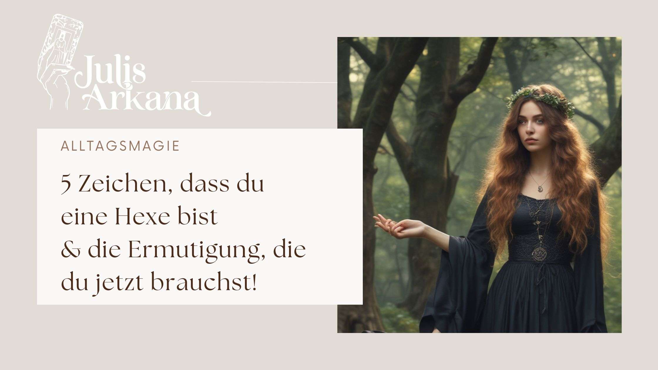 Mehr über den Artikel erfahren Bin ich eine Hexe