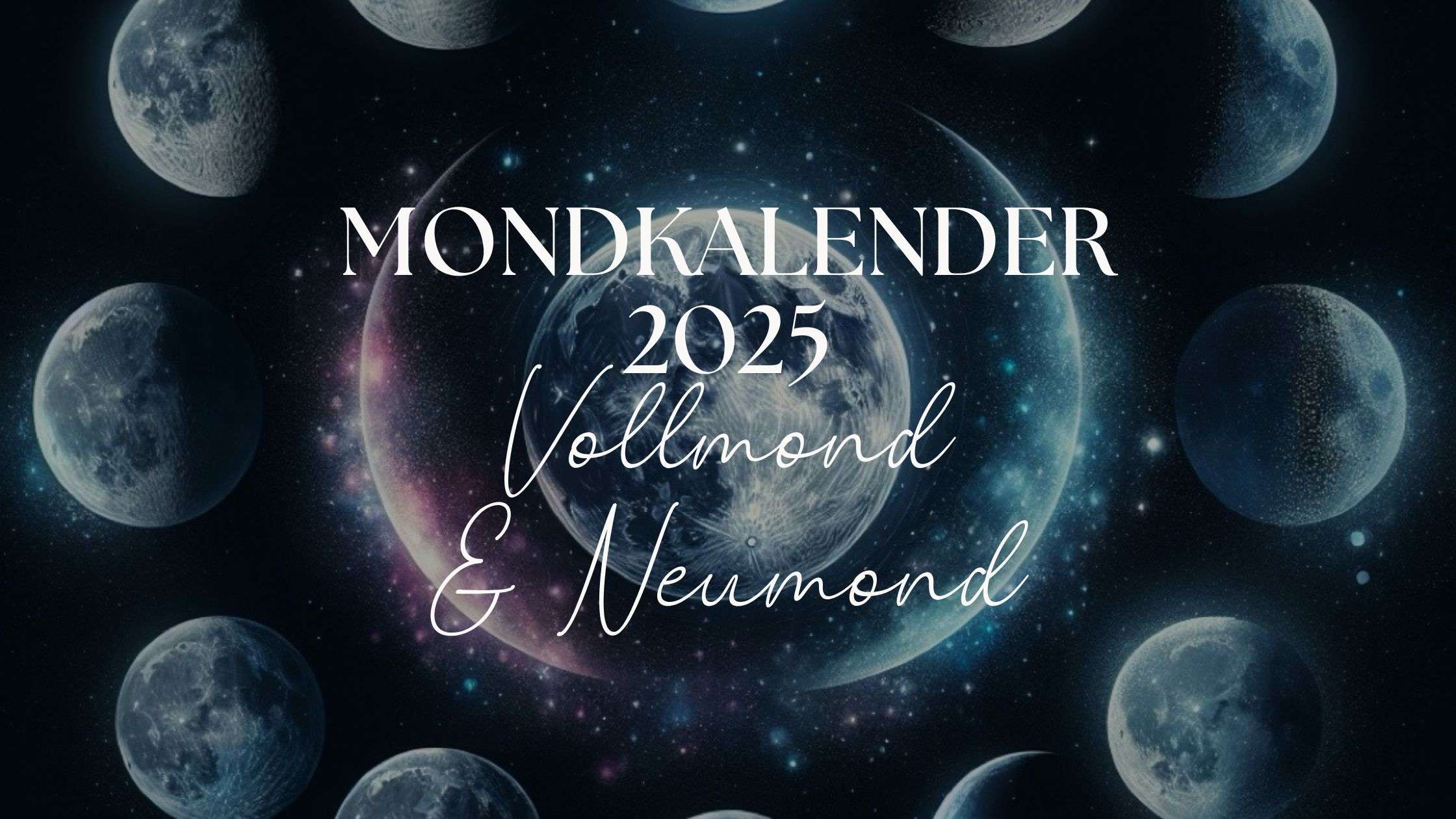 Du betrachtest gerade Wann ist Vollmond und wann Neumond