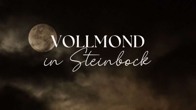 Mehr über den Artikel erfahren Vollmond in Steinbock Bedeutung