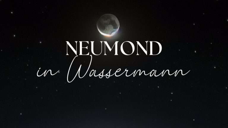 Mehr über den Artikel erfahren Neumond in Wassermann Bedeutung