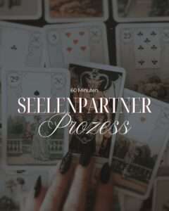 Julis Arkana Kartenlegen und spirituelle Beratung Seelenpartner Prozess Seelenparter Orakel Tarot und Lenormand Kartenlegen