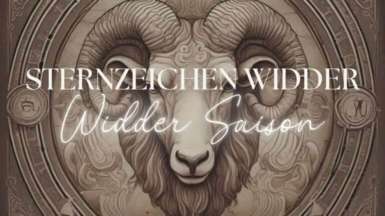 Mehr über den Artikel erfahren Sternzeichen Widder Bedeutung