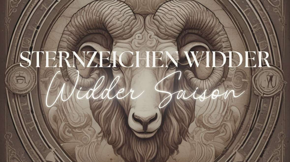 Mehr über den Artikel erfahren Sternzeichen Widder Bedeutung